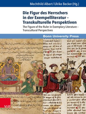 cover image of Die Figur des Herrschers in der Exempelliteratur – Transkulturelle Perspektiven